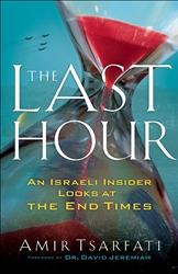 The Last Hour by Tsarfati: 9780800799120