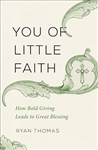 You Of Little Faith by Thomas:  9780801075056