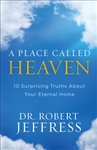 A Place Called Heaven-Softcover by Jeffress: 9780801093678