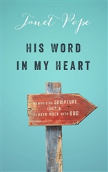 His Word In My Heart by Pope: 9780802409645