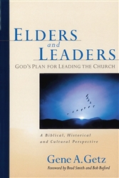 Elders And Leaders by Getz: 9780802410573