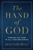 The Hand Of God by Begg: 9780802418951