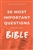 50 Most Important Questions About The Bible by Rydelnik: 9780802420312