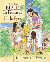 The New Bible In Pictures For Little Eyes by Taylor: 9780802430571