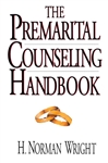 The Premarital Counseling Handbook: 9780802463821