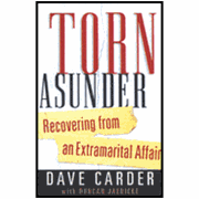 Torn Asunder: Recovering from an Extramarital Affair - Dave Carder: 9780802471352