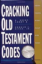 Cracking Old Testament Codes by Sandy & Giese: 9780805410938