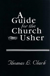Guide For The Church Usher by Clark: 9780805435177