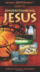 Holman QuickSource Guide to Understanding Jesus: 9780805495218