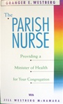 The Parish Nurse - Granger E. Westberg: 9780806624587