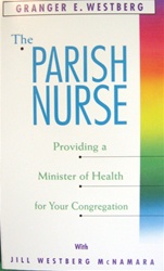 The Parish Nurse - Granger E. Westberg: 9780806624587