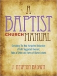 Baptist Church Manual by Brown: 9780817000158