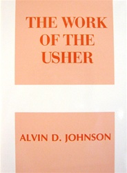 The Work of the Usher, Alvin D. Johnson: 9780817003562