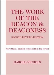 Work Of The Deacon & Deaconess by Nichols: 9780817017552