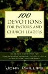 100 Devotions For Pastors And Church Leaders V1 by Phillips: 9780825433757