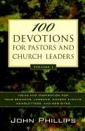 100 Devotions For Pastors And Church Leaders V1 by Phillips: 9780825433757