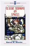 Classic Sermons on Angels compiled by Wiersbe: 9780825440823