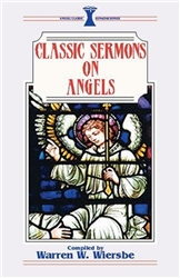 Classic Sermons on Angels compiled by Wiersbe: 9780825440823