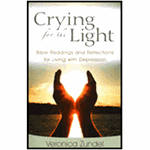 Crying For The Light: Bible Readings and Reflections for Living With Depression - Veronica Zundel: 9780825441653