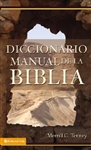 Diccionario Manual De La Biblia by Merrill C. Tenney: 9780829705348