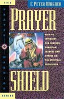 Prayer Shield - C. Peter Wagner: 9780830715145