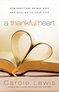 Thankful Heart by Carole Lewis: 9780830760312