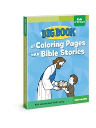 Big Book Of Coloring Pages With Bible Stories For Kids Of All Ages: 9780830772360