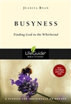 Busyness - Finding God In The Whirlwind: 9780830831074