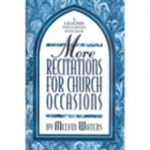 More Recitations For Church Occasions by Waters: 978083419499