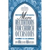 More Recitations For Church Occasions by Waters: 978083419499