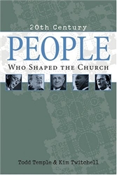 People Who Shaped the Church: 9780842317788