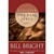 Discover the Real Jesus - Bill Bright: 9780842386203