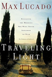 Traveling Light by Lucado: 9780849913457