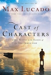 Cast Of Characters by Lucado: 9780849921551