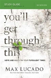 You'll Get Through This Study Guide by Lucado: 9780849959981