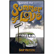 Beyond The Summer of Love: Relationships in the Real World: 9780882709284