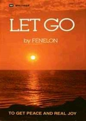 Let Go by Fenelon: 9780883680100