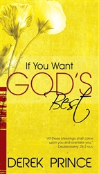 If You Want Gods Best by Prince:  9780883683347