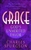Grace: Gods Unmerited Favor by Spurgeon: 9780883684030