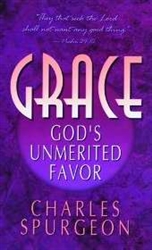 Grace: Gods Unmerited Favor by Spurgeon: 9780883684030