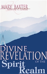 Divine Revelation Of The Spirit Realm by Baxter: 9780883686232