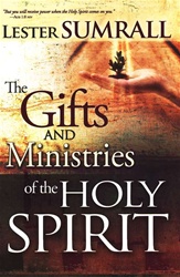 The Gifts and Ministries of the Holy Spirit - Lester Sumrall: 9780883686522