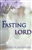 Fasting As Unto The Lord by Salmonson: 9780883688779