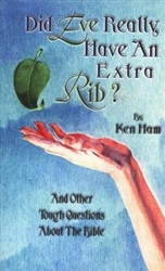 Did Eve Really Have an Extra Rib?  by Ham: 9780890513705