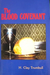 The Blood Covenant - H. Clay Trumbull: 9780892280292