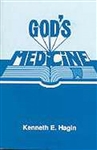 Gods Medicine by Hagin: 9780892760534