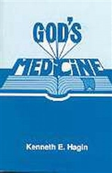 Gods Medicine by Hagin: 9780892760534