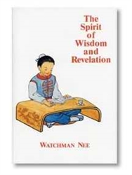 The Spirit Of Wisdom And Revelation by Nee: 9780935008487