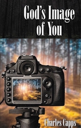 God's Image Of You by Capps: 9780961897598