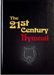Hymnal-21st Century Non-Denominational Hymnal: 9780967502946